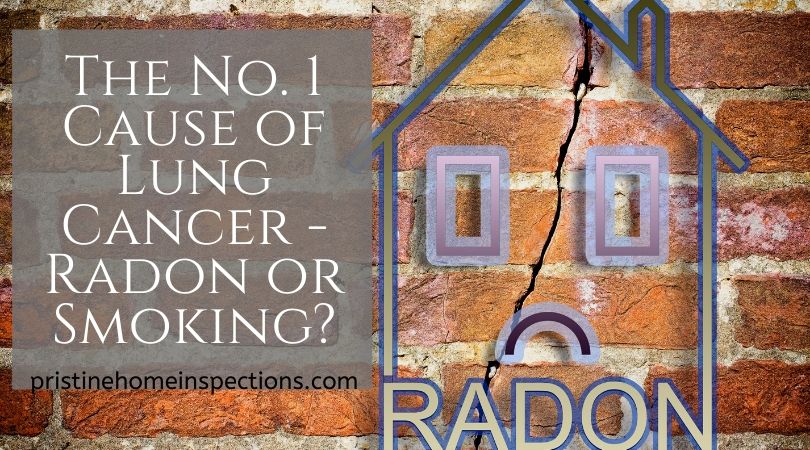 The No. 1 Cause of Lung Cancer – Radon or Smoking?