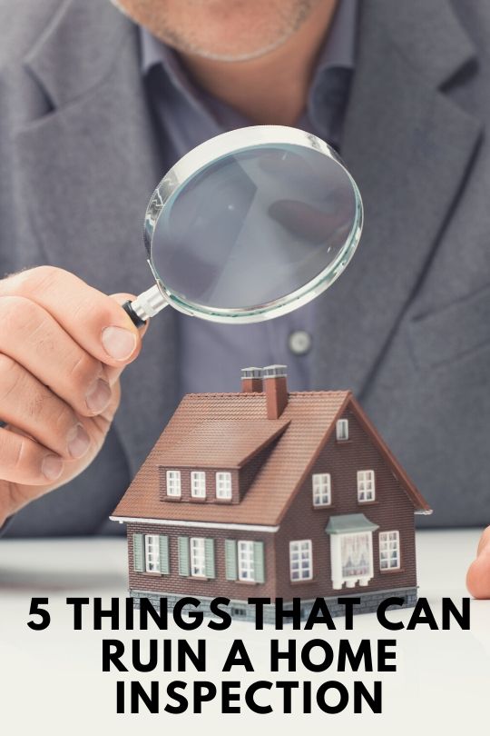 5 Things That Can Ruin a Home Inspection