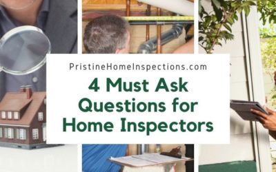 4 Must Ask Questions for Home Inspectors