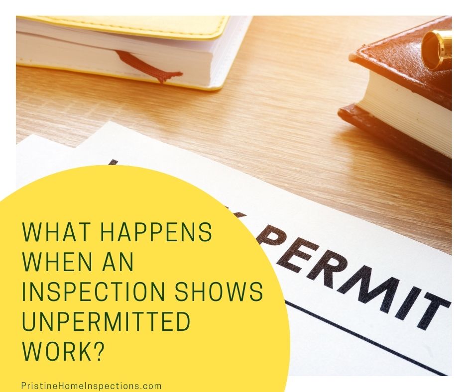 What Happens When an Inspection Shows Unpermitted Work?