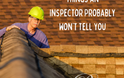 Things an Inspector Probably Won’t Tell You