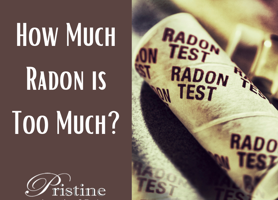 How Much Radon is Too Much?