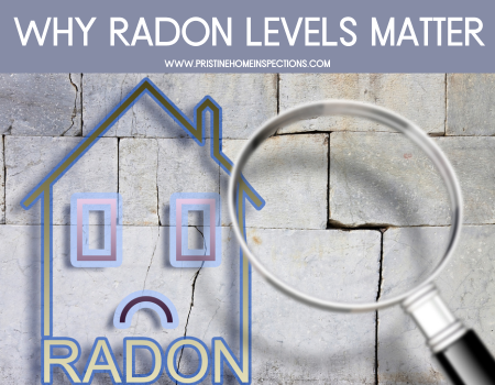Why Radon Levels Matter