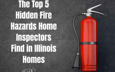 The Top 5 Hidden Fire Hazards Home Inspectors Find in Illinois Homes